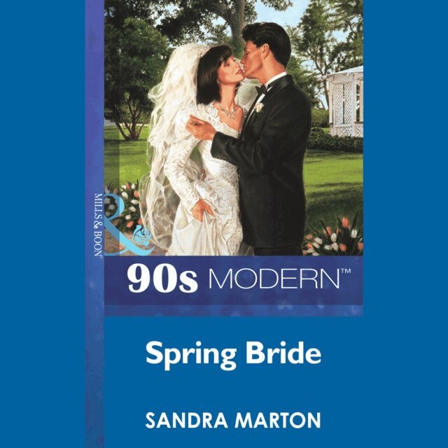 Sandra Marton - Spring Bride, Ljudbok