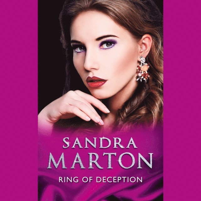 Sandra Marton - Ring Of Deception, Ljudbok