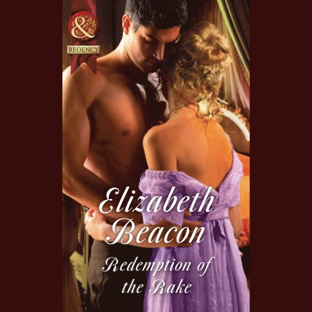 Elizabeth Beacon - Redemption Of The Rake, Ljudbok