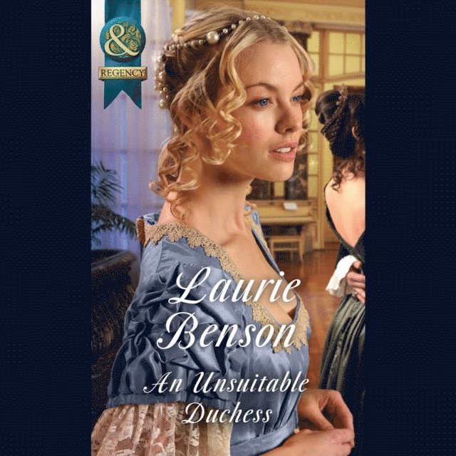Laurie Benson - Unsuitable Duchess, Ljudbok