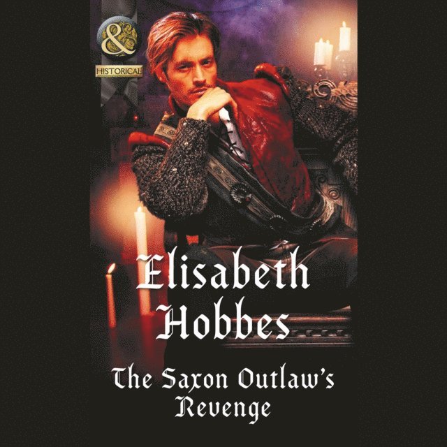 Elisabeth Hobbes - Saxon Outlaw's Revenge, Ljudbok
