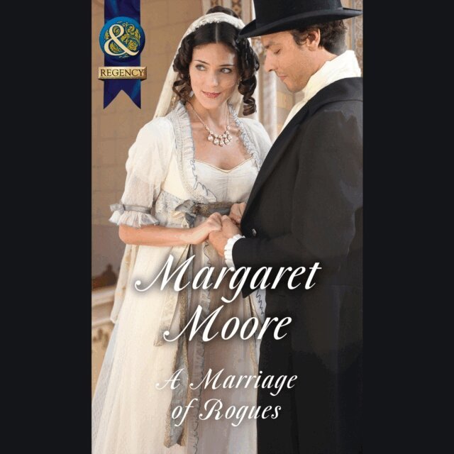 Margaret Moore - Marriage Of Rogues, Ljudbok