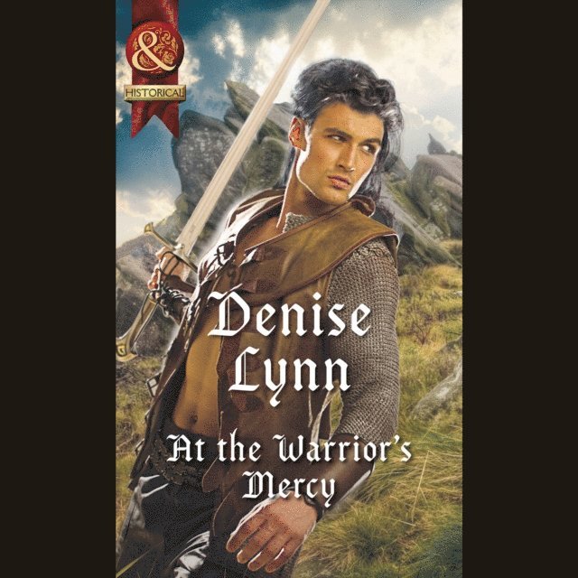 Denise Lynn - At The Warrior's Mercy, Ljudbok