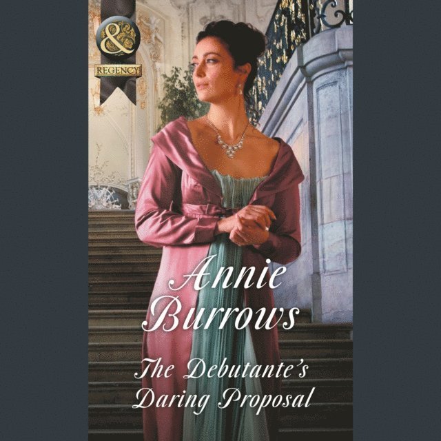 Annie Burrows - Debutante's Daring Proposal, Ljudbok
