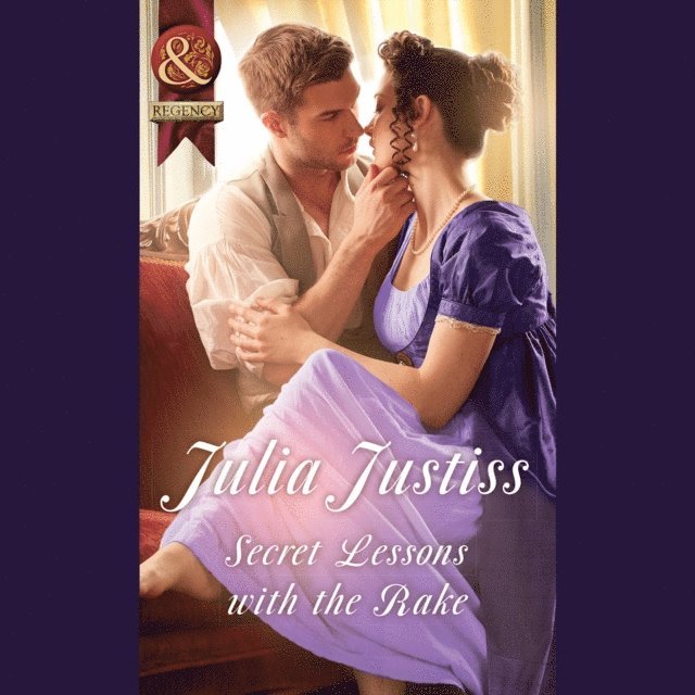 Julia Justiss - Secret Lessons With The Rake, Ljudbok