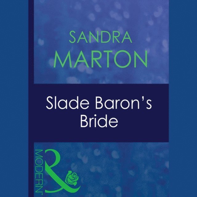 Sandra Marton - Slade Baron's Bride, Ljudbok. Tillgänglighet: Lägg i varukorg