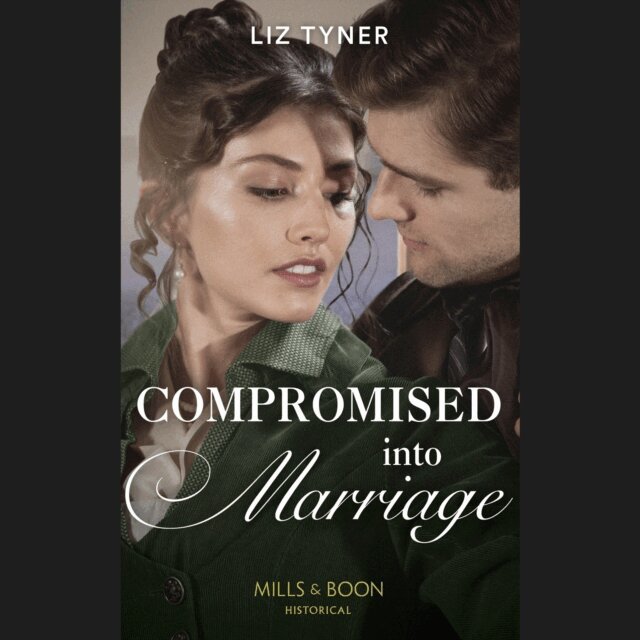 Liz Tyner - Compromised Into Marriage, Ljudbok