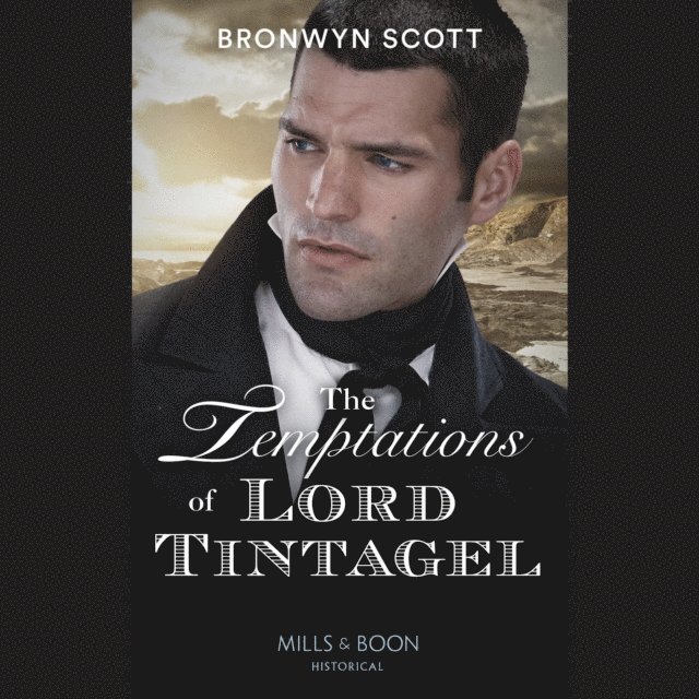 Bronwyn Scott - Temptations Of Lord Tintagel, Ljudbok