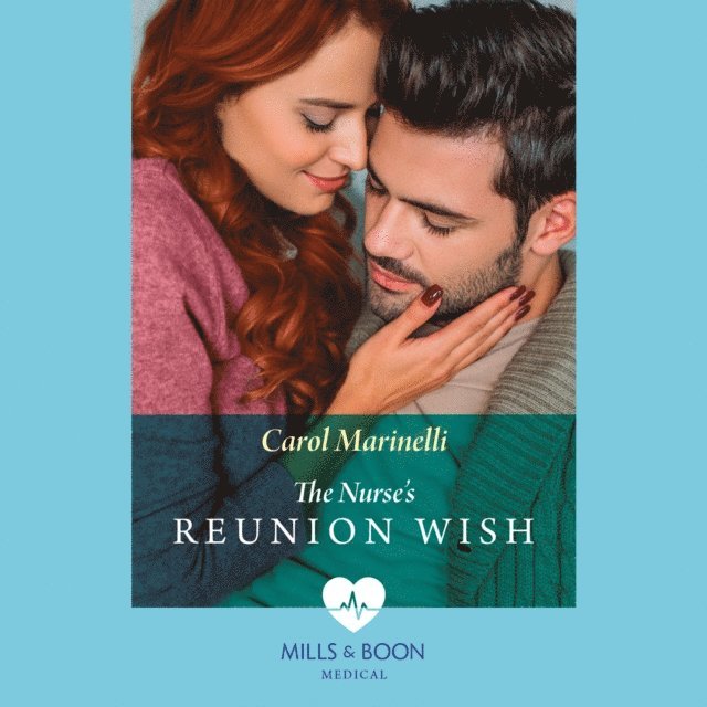 Carol Marinelli - Nurse's Reunion Wish, Ljudbok