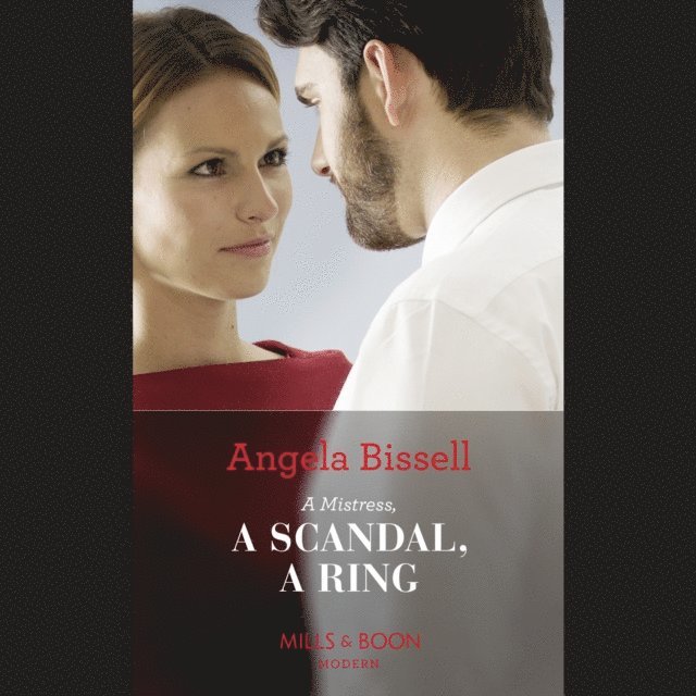 Angela Bissell - Mistress, A Scandal, A Ring, Ljudbok
