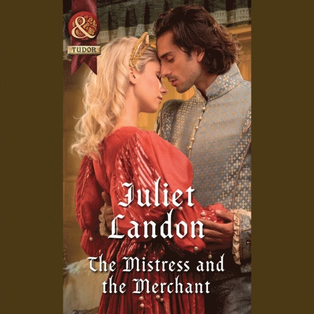 Juliet Landon - Mistress And The Merchant, Ljudbok