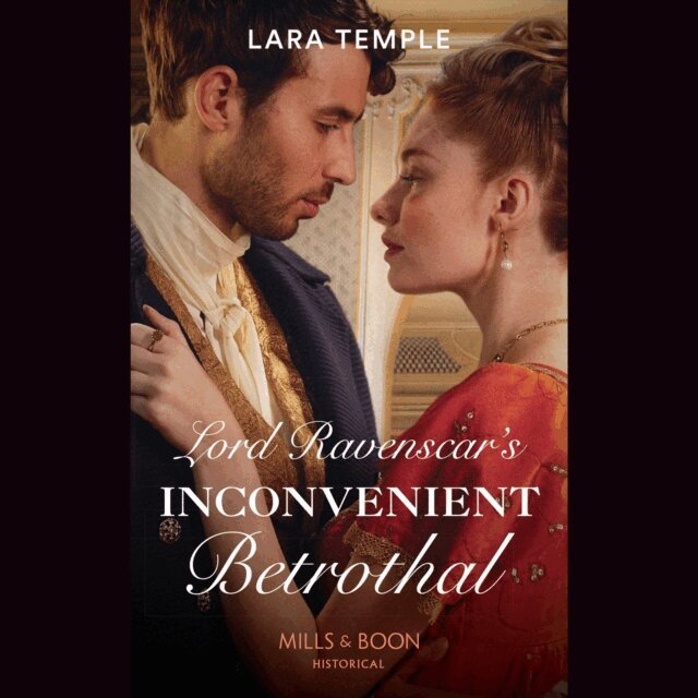 Lara Temple - Lord Ravenscar's Inconvenient Betrothal, Ljudbok