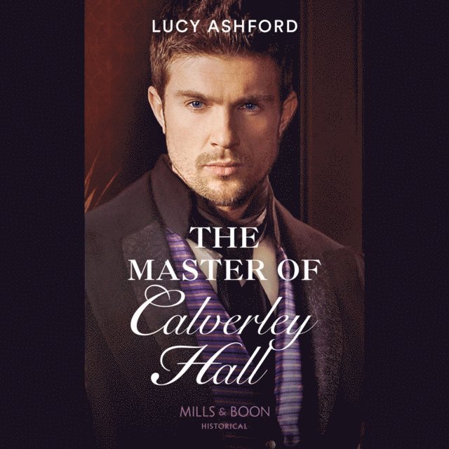 Lucy Ashford - Master Of Calverley Hall, Ljudbok