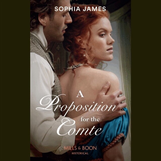 Sophia James - Proposition For The Comte, Ljudbok