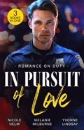 Romance On Duty: In Pursuit Of Love