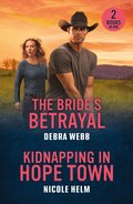 Bride's Betrayal / Kidnapping In Hope Town