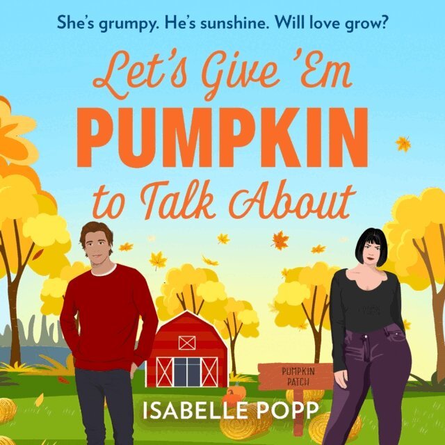 Isabelle Popp - Let's Give 'Em Pumpkin To Talk About, Ljudbok