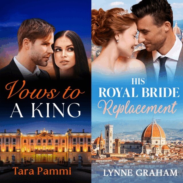 Tara Pammi, Lynne Graham - His Royal Bride Replacement / Vows To A King, Ljudbok