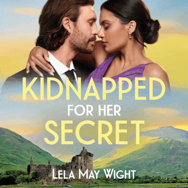 Lela May Wight - Kidnapped For Her Secret, Ljudbok