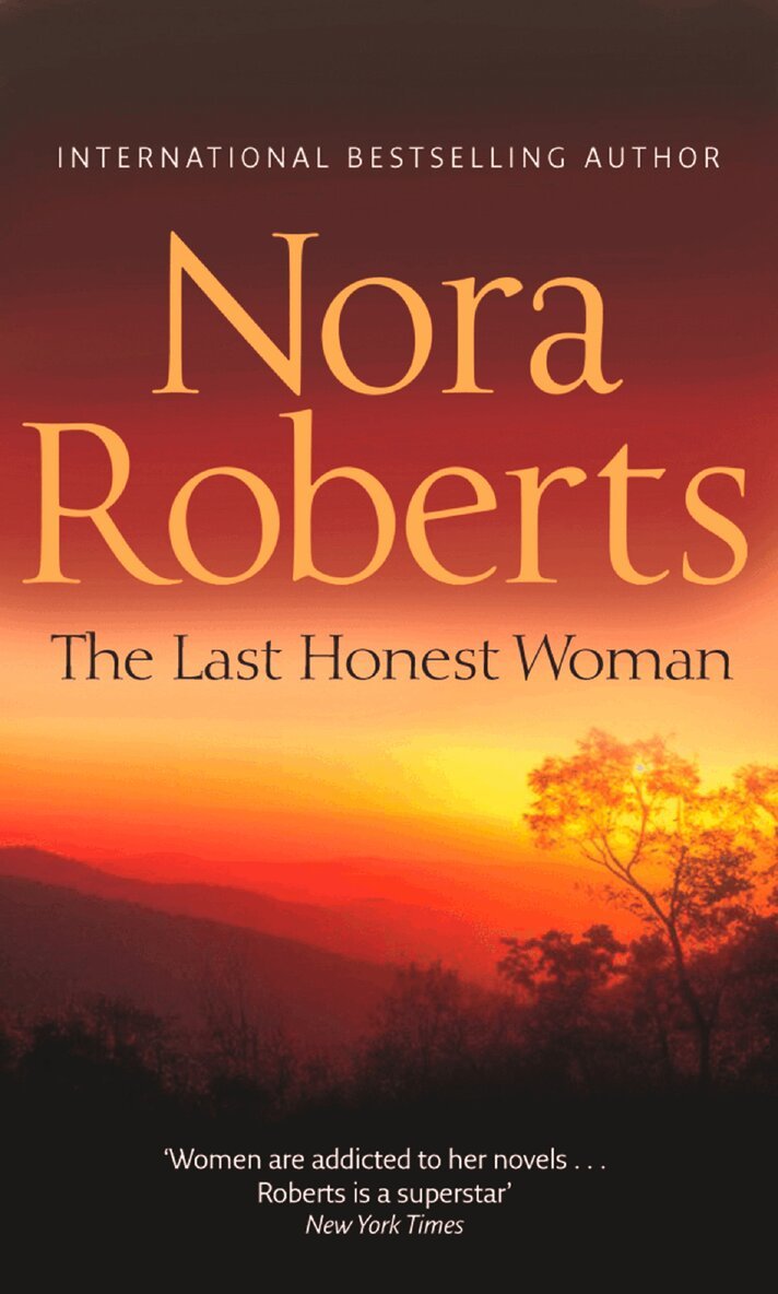 Nora Roberts - Last Honest Woman, Häftad
