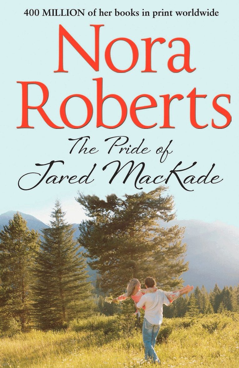 Nora Roberts - Pride Of Jared Mackade, Häftad