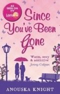 Since You've Been Gone