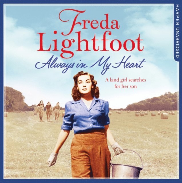 Freda Lightfoot - Always In My Heart, Ljudbok