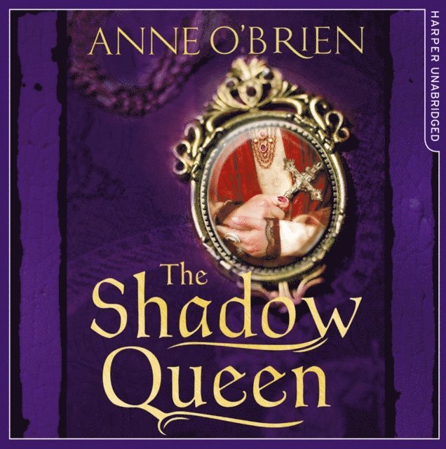 Anne O'Brien - Shadow Queen, Ljudbok