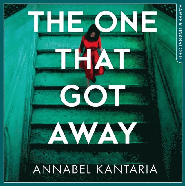 Annabel Kantaria - One That Got Away, Ljudbok