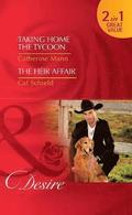 Taking Home The Tycoon / The Heir Affair