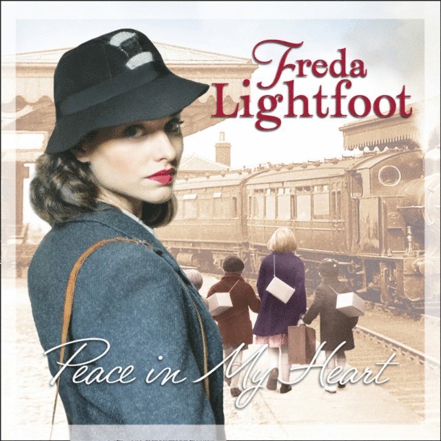 Freda Lightfoot - Peace In My Heart, Ljudbok