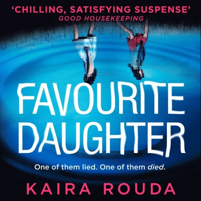 Kaira Rouda - Favourite Daughter, Ljudbok