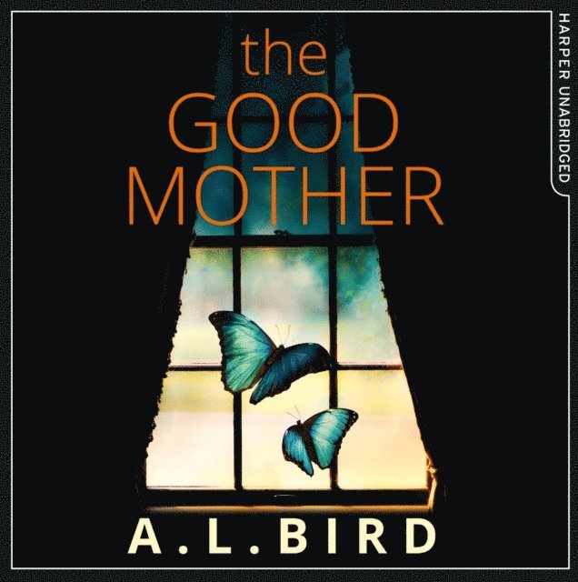 A. L. Bird - Good Mother, Ljudbok