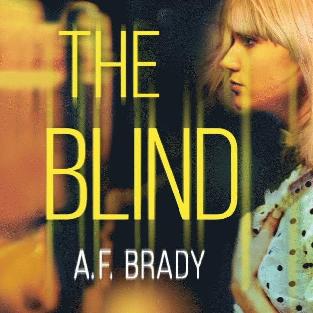 A.F. Brady - Blind, Ljudbok