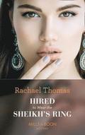 Hired To Wear The Sheikh's Ring