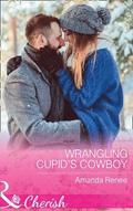 Wrangling Cupid's Cowboy