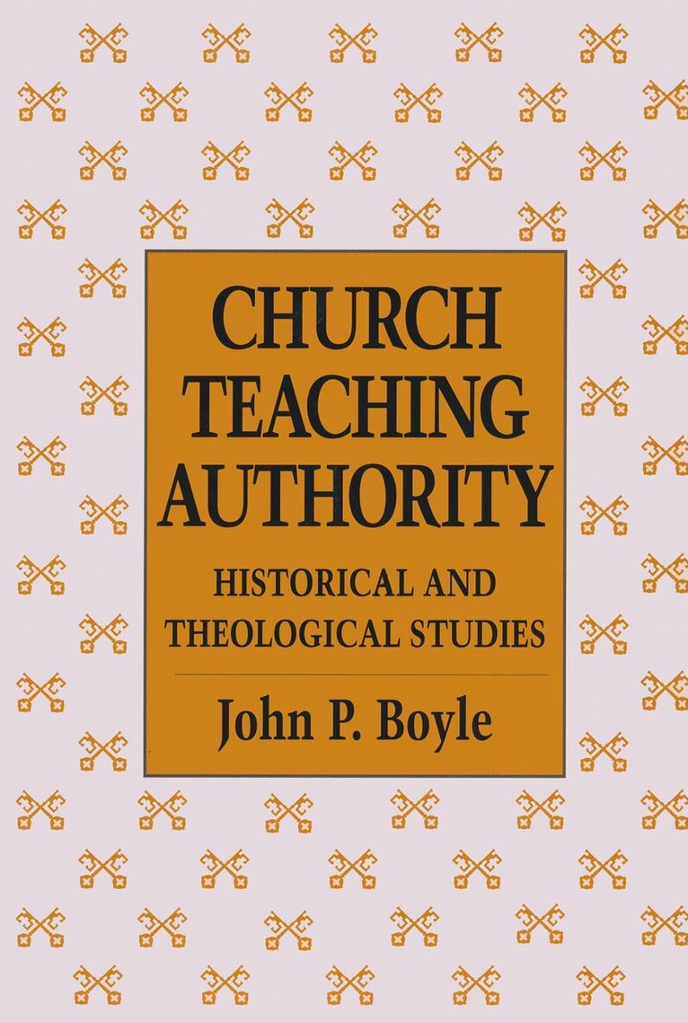 John P. Boyle - Church Teaching Authority, Inbunden