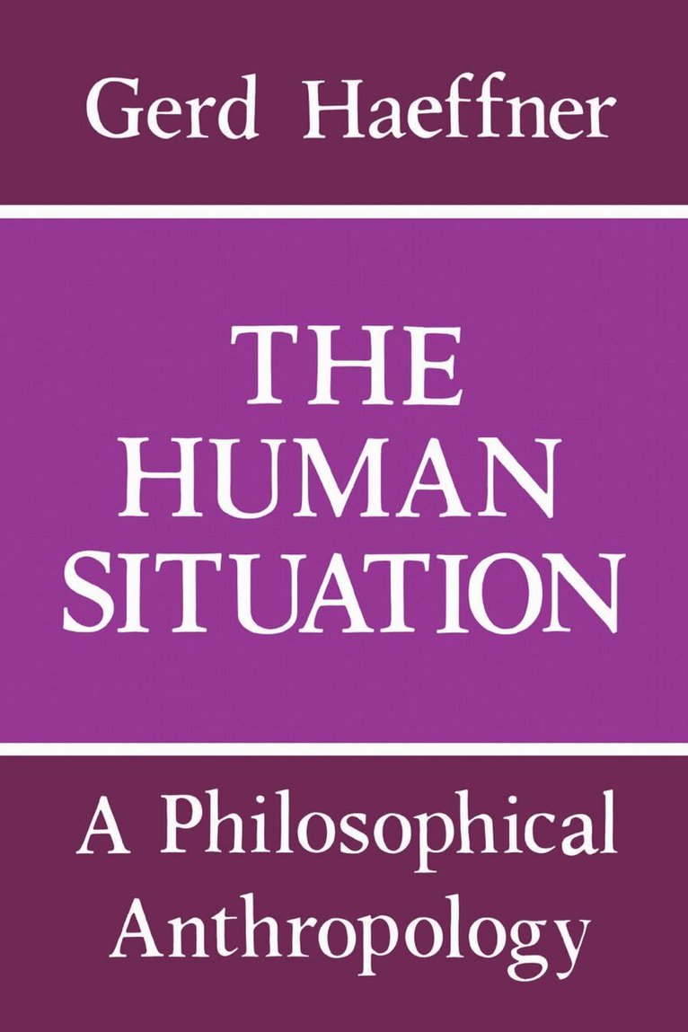 Gerd Haeffner - Human Situation, Häftad