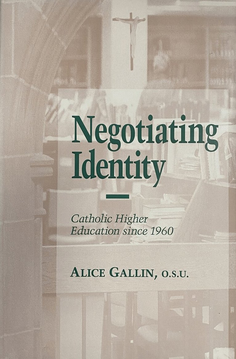 Alice Gallin O.S.U. - Negotiating Identity, Häftad