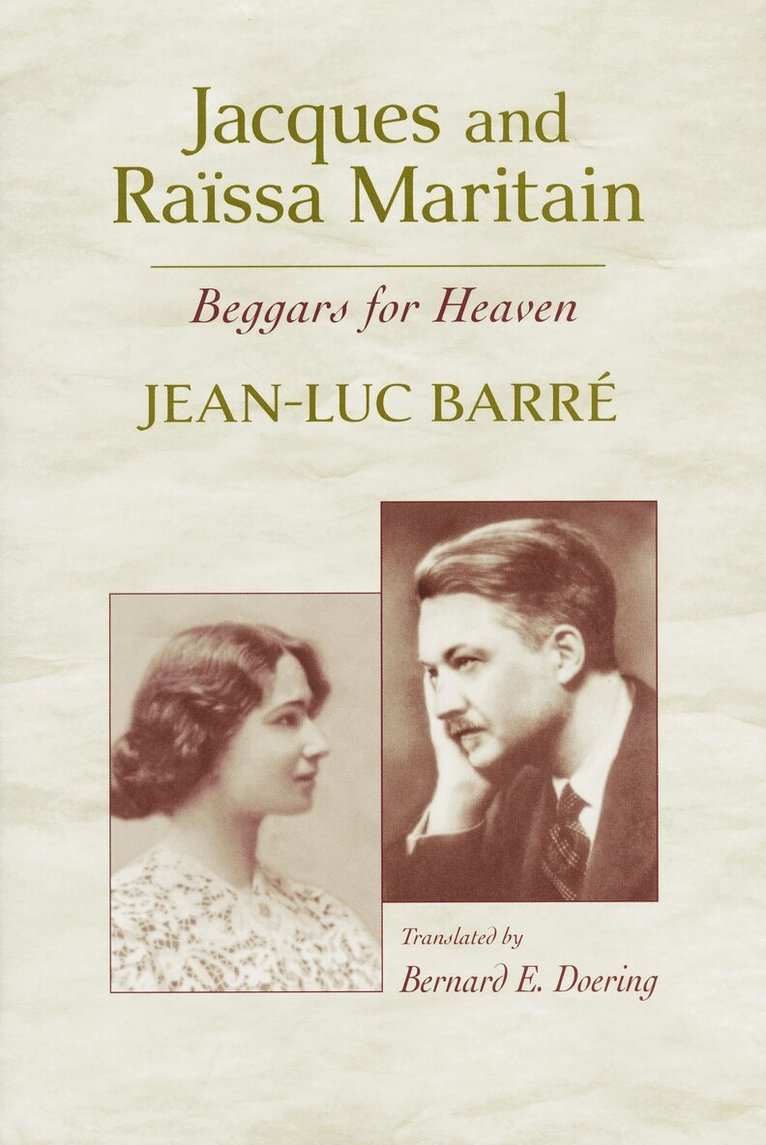 Jean-Luc Barré - Jacques and Raïssa Maritain, Inbunden