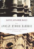 The Andean Hybrid Baroque