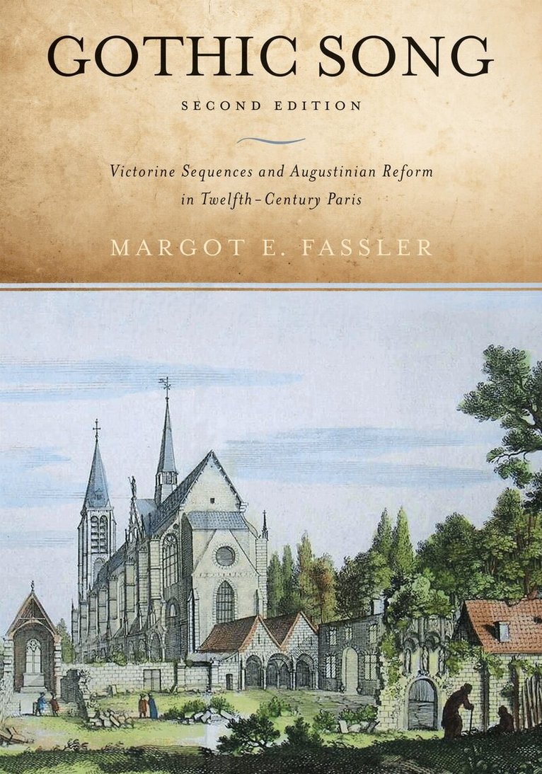 Margot E. Fassler - Gothic Song, Häftad