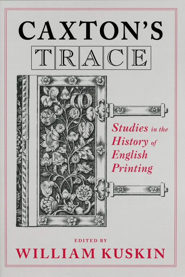 William Kuskin - Caxton's Trace, Inbunden. Tillgänglighet: Lägg i varukorg