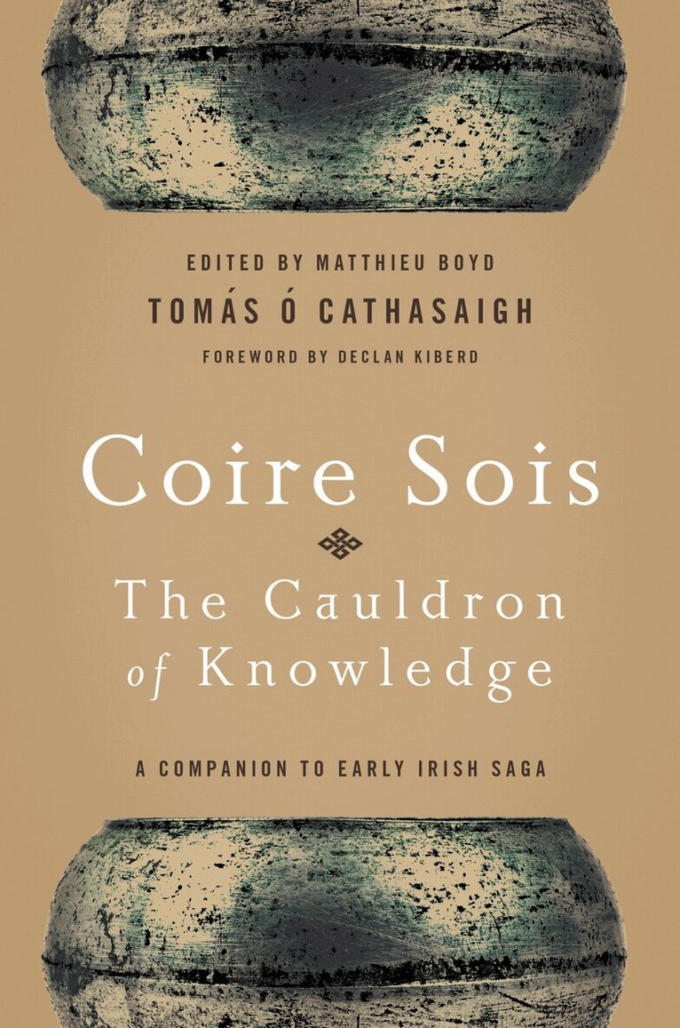 Tomás Ó Cathasaigh, Matthieu Boyd - Coire Sois, the Cauldron of Knowledge, Häftad