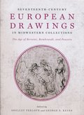 Seventeenth-Century European Drawings in Midwestern Collections