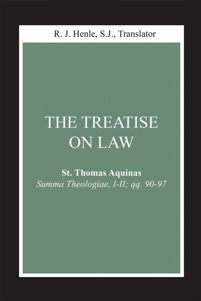 Thomas Aquinas - Treatise on Law, E-bok