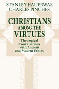 Christians among the Virtues