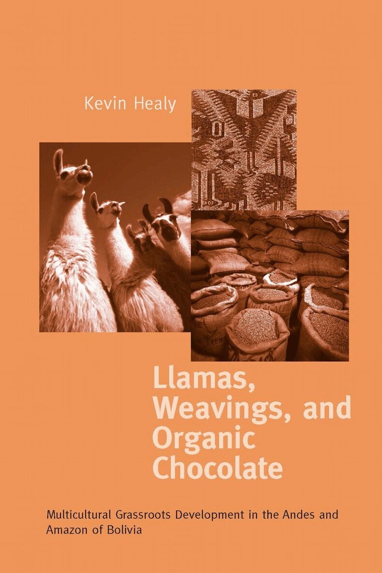 Kevin Healy - Llamas, Weavings, and Organic Chocolate, E-bok