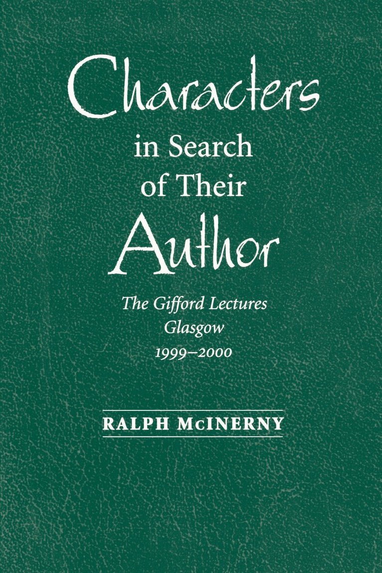 Ralph McInerny - Characters in Search of Their Author, E-bok