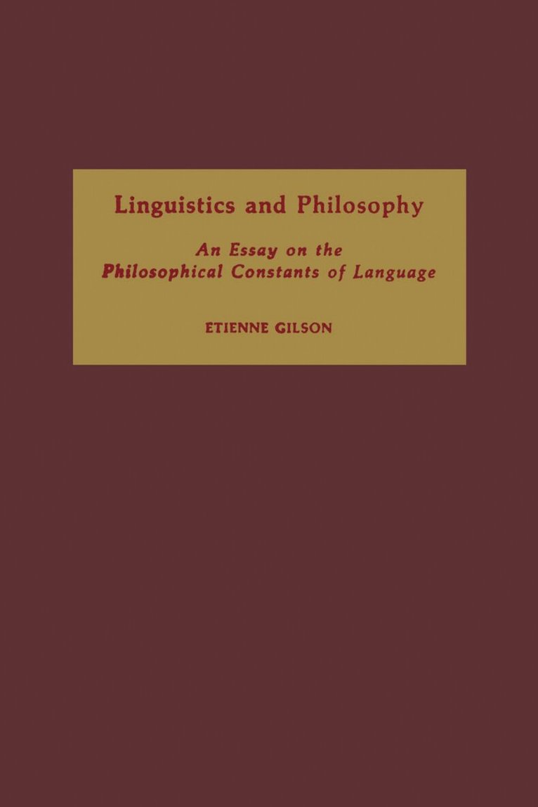 Etienne Gilson - Linguistics and Philosophy, E-bok